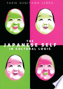 The Japanese self in cultural logic /