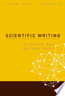 Scientific writing : a reader and writer's guide /