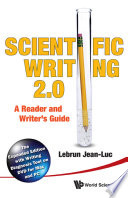Scientific writing 2.0 : a reader and writer's guide /