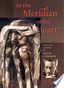 In the meridian of the heart : selected letters of Rico Lebrun /