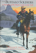 The buffalo soldiers : a narrative of the Black cavalry in the West /