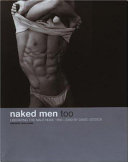 Naked men too : liberating the male nude, 1950-2000 /