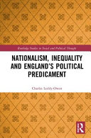 Nationalism, inequality and England's political predicament /