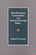 West European communism and American foreign policy /