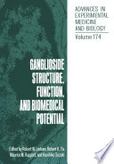 Ganglioside Structure, Function, and Biomedical Potential /