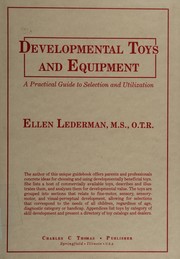 Developmental toys and equipment : a practical guide to selection and utilization /
