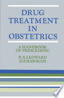 Drug treatment in obstetrics : a handbook of prescribing /