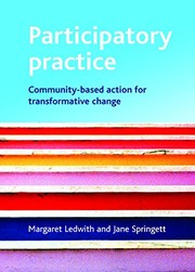 Participatory practice : community-based action for transformative change /