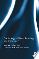 The Strategy of Global Branding and Brand Equity /
