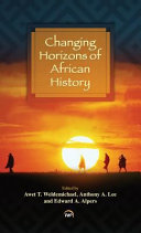 Changing horizons of African history /
