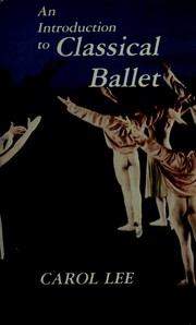An introduction to classical ballet /