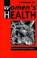 Women's health : psychological and social perspectives /