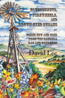Bluebonnets, firewheels, and brown-eyed Susans : or poems new and used from the Bandera rag and bone shop /