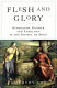 Flesh and glory : symbol, gender, and theology in the Gospel of John /