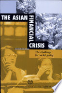 The Asian financial crisis : the challenge for social policy /