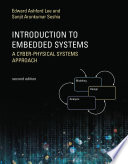 Introduction to embedded systems : a cyber-physical systems approach /