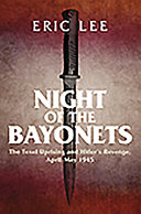 Night of the bayonets : the Texel uprising and Hitler's revenge, April-May 1945 /