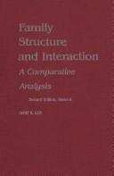 Family structure and interaction : a comparative analysis /