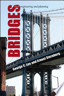 Bridges : their engineering and planning /