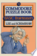 The Commodore Puzzle Book : BASIC Brainteasers /