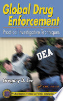 Global drug enforcement : practical investigative techniques /