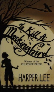 To kill a mockingbird /