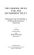 The Colonial Office, war, and development policy : organisation and the planning of a metropolitan initiative, 1939-1945 /