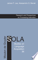 Research and perspectives on processing instruction /