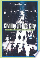 Civility in the city : Blacks, Jews, and Koreans in urban America /