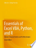 Essentials of Excel VBA, Python, and R : Volume I: Financial Statistics and Portfolio Analysis /