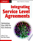 Integrating service level agreements : optimizing your OSS for SLA delivery /