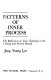 Patterns of inner process : the rediscovery of Jesus' teachings in the I ching and Preston Harold /