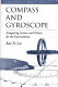 Compass and gyroscope : integrating science and politics for the environment /