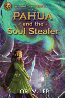 Pahua and the soul stealer /