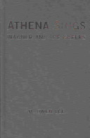 Athena sings : Wagner and the Greeks /