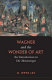 Wagner and the wonder of art : an introduction to Die Meistersinger /
