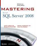 Mastering SQL server 2008 /