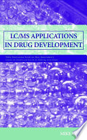 LC/MS applications in drug development /