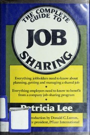 The complete guide to job sharing /