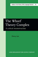 The Whorf theory complex : a critical reconstruction /