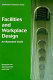 Facilities and workplace design : an illustrated guide /