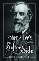 Robert E. Lee's softer side /