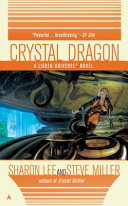 Crystal dragon : a Liaden Universe novel /