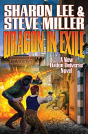 Dragon in exile : a new Liaden Universe novel /