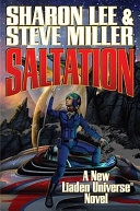 Saltation : a new Liaden Universe novel /