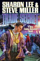 Trade secret : a New Liaden Universe novel /