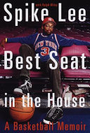 Best seat in the house : a basketball memoir /