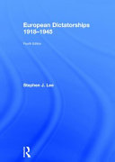 European dictatorships, 1918-1945 /