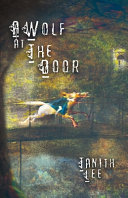 A wolf at the door and other rare tales /