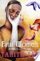 Fatal women : the Esther Garber novellas /
